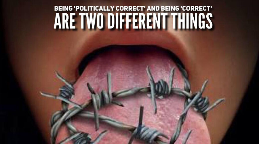 Why ‘being politically correct’ and ‘being correct’ are two different