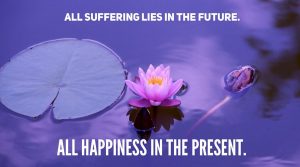 Why all sufferings lie in future and all happiness in the present?