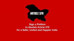 Campaign to Abolish Article 370 for a Safer, United and Happier India