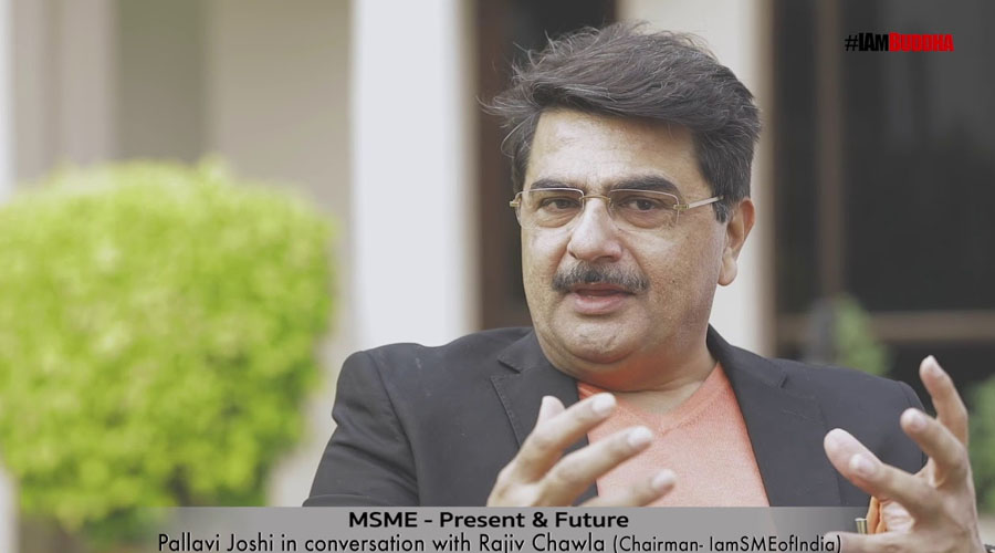 ‘Role of MSME in Indian Economy’-Pallavi Joshi in conversation with Rajiv Chawla (Chairman, IamSME of India)