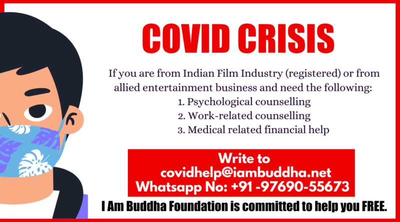 Covid Crisis - I Am Buddha Foundation is committed to help you FREE